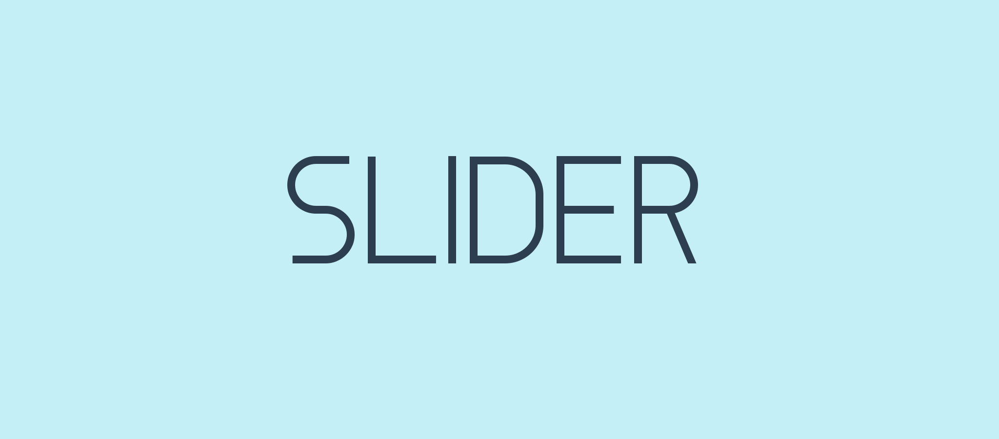 slider